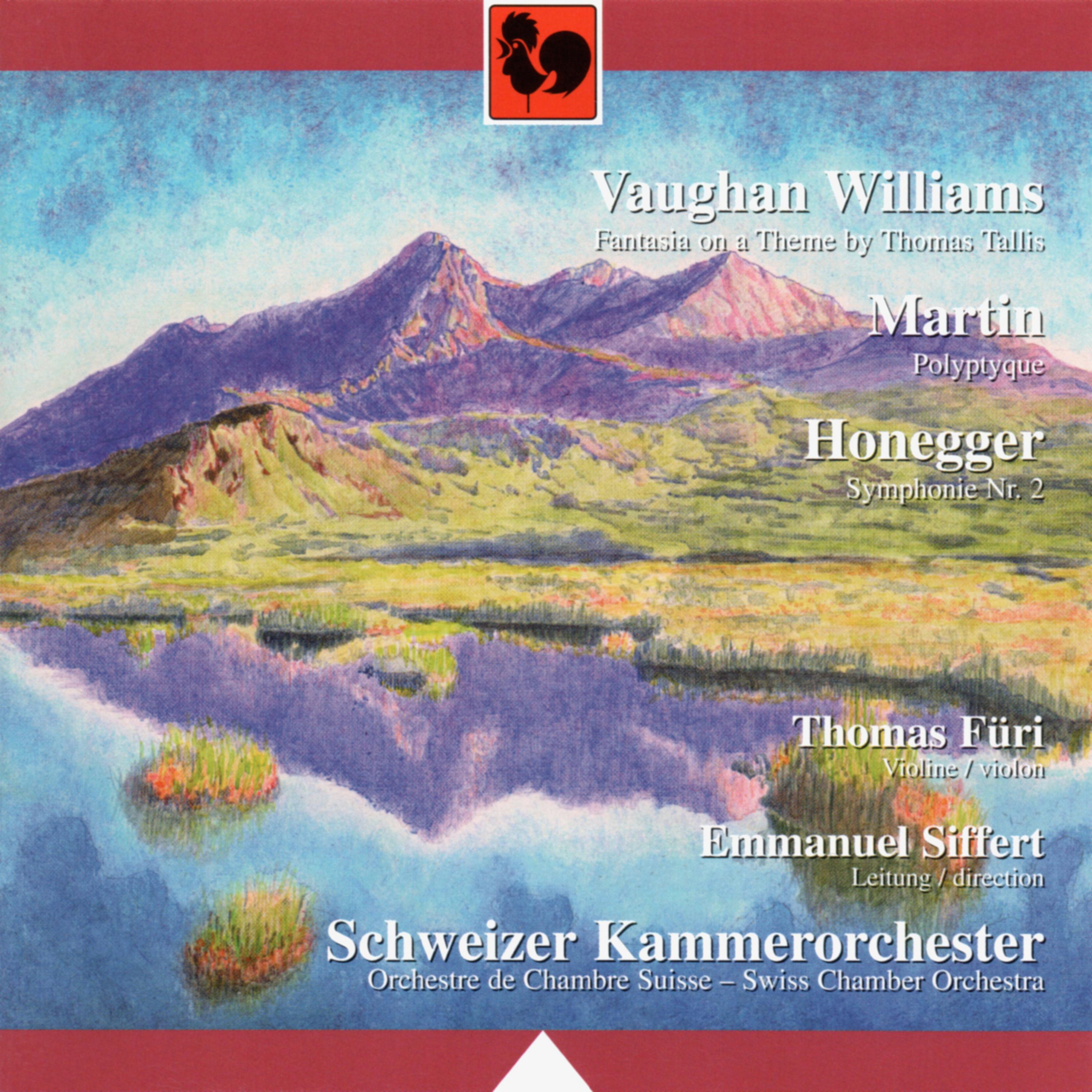 Постер альбома Ralph Vaughan William: Fantasia on a Theme by Thomas Tallis - Frank Martin: Polyptyque - Arthur Honegger: Simphony No. 2 for Strings and Trumpet, H. 153 (Live)