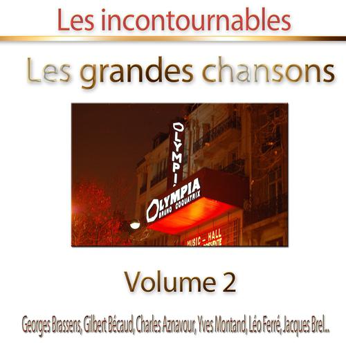 Постер альбома Les grandes chansons, vol. 2 (Les incontournables)