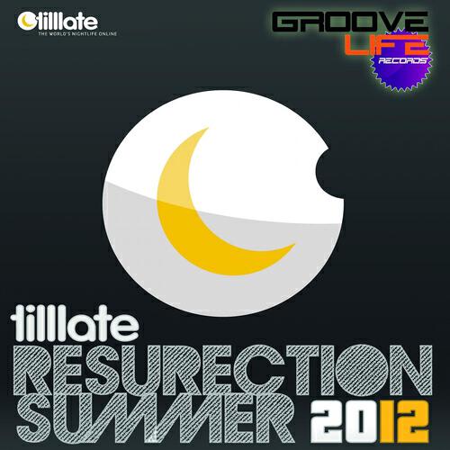 Постер альбома Tilllate Resurection Summer 2012