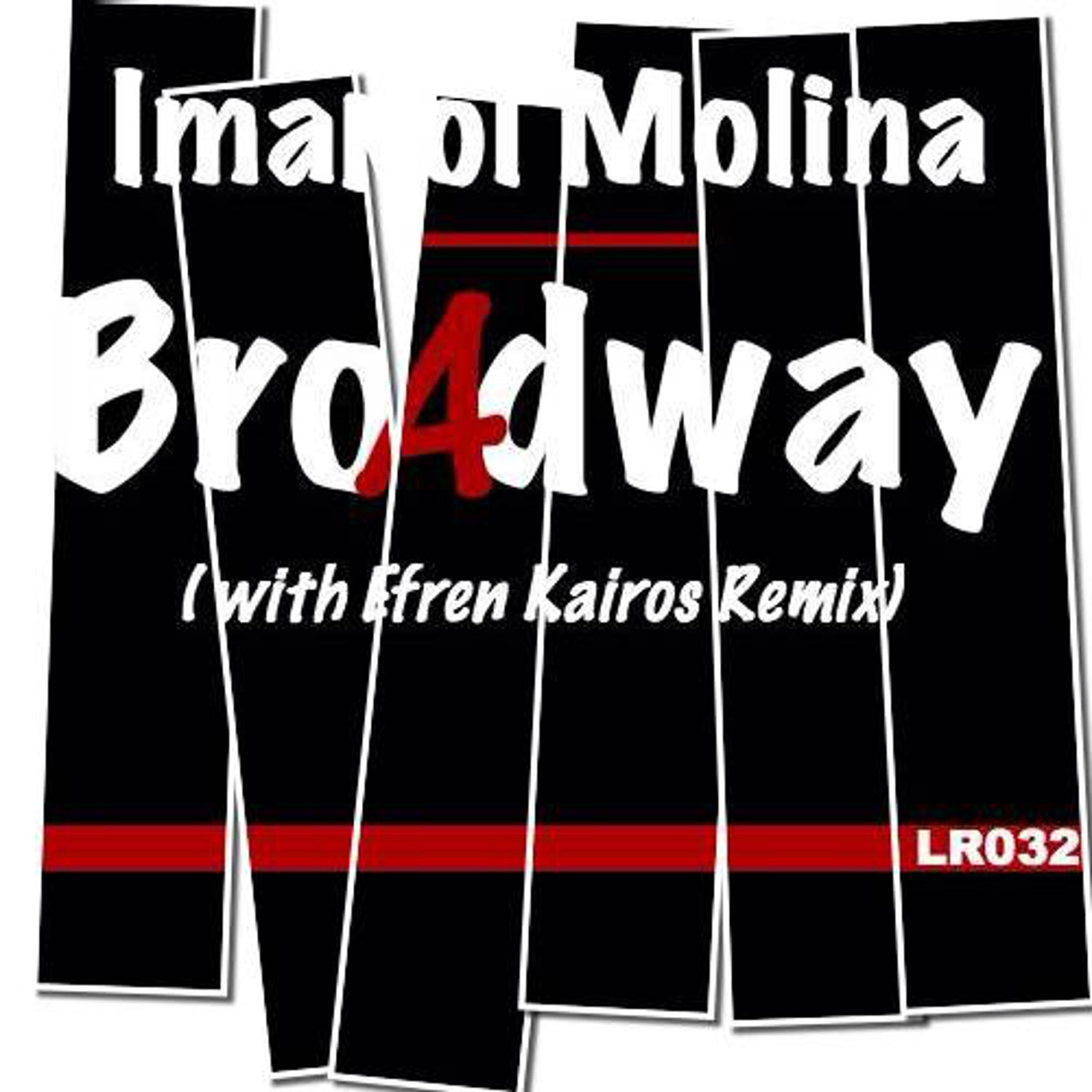 Imanol Molina - Broadway (Efren Kairos Remix)