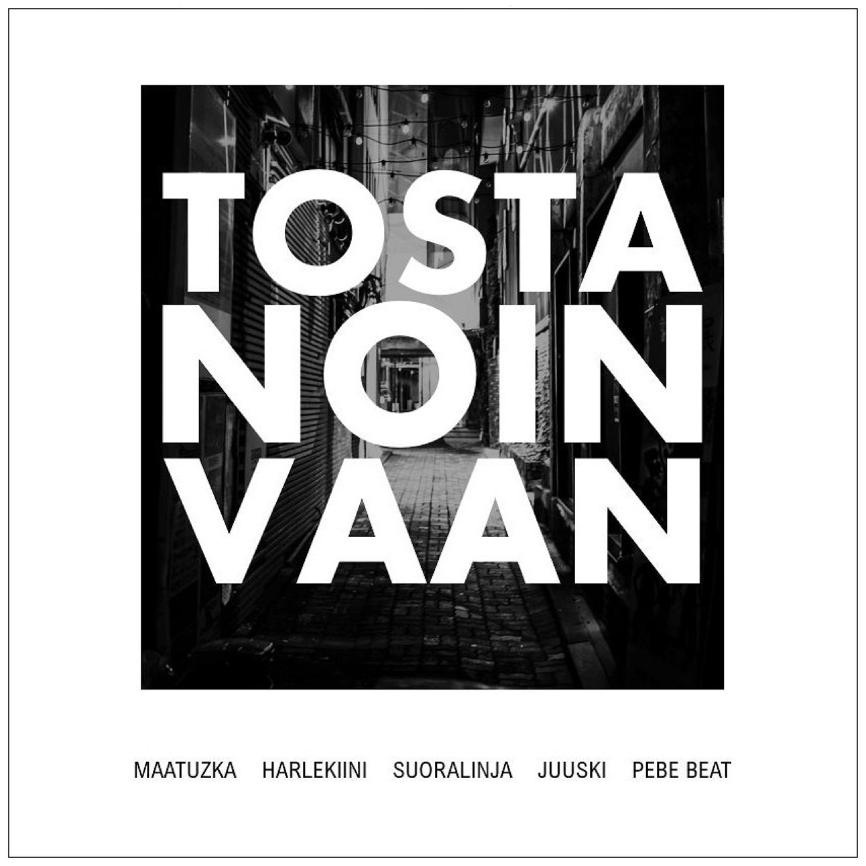Постер альбома Tosta Noin Vaan