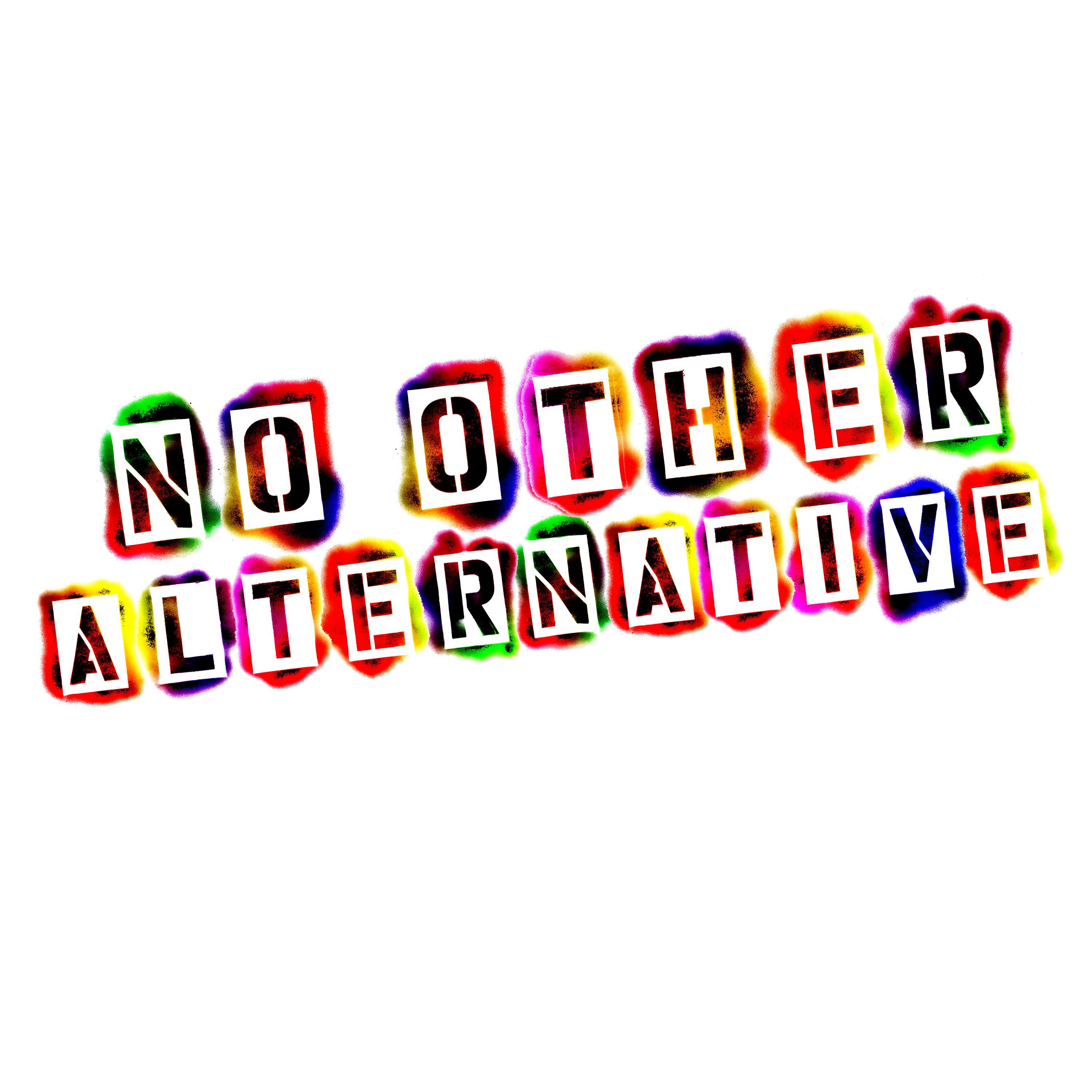 Постер альбома No Other Alternative