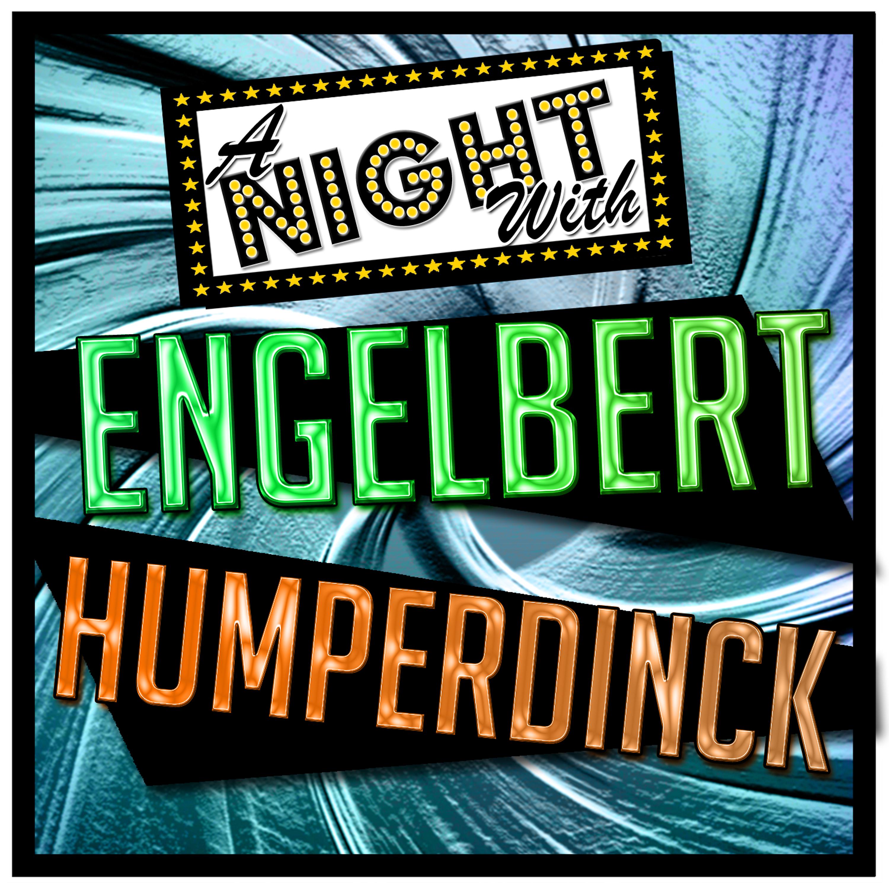 Постер альбома A Night with Engelbert Humperdinck (Live)