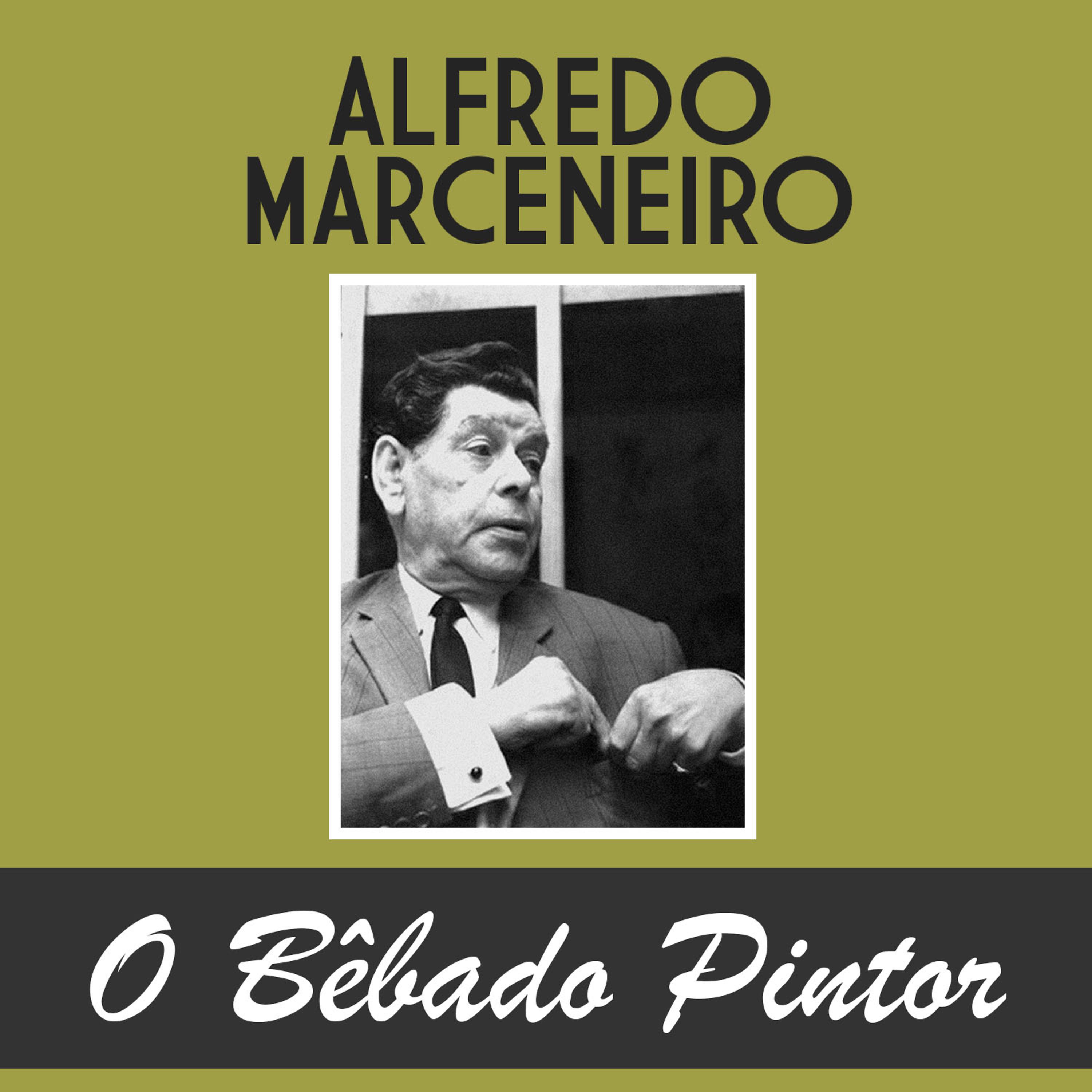 Постер альбома O Bêbado Pintor