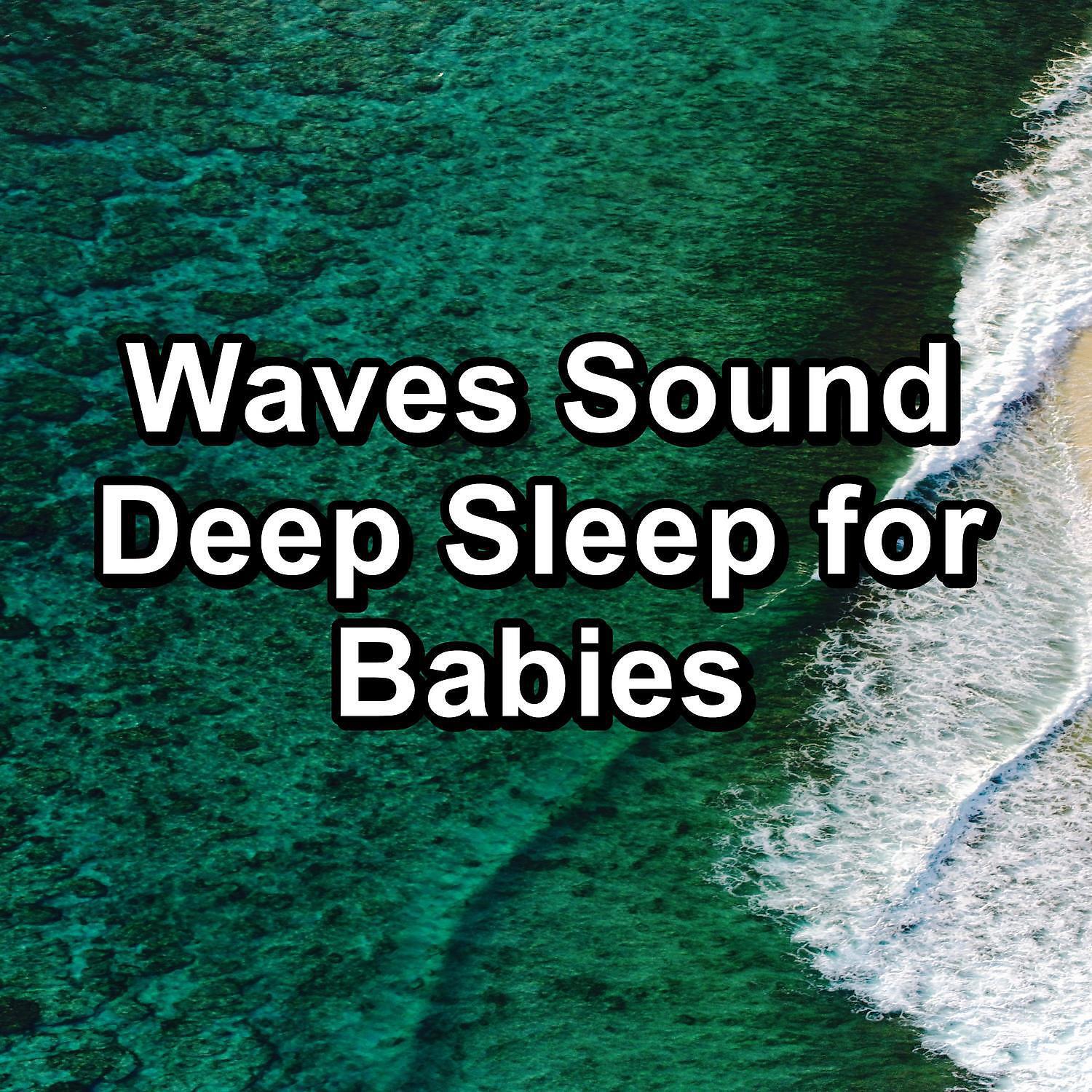 Ocean Waves - Water Sound for Baby