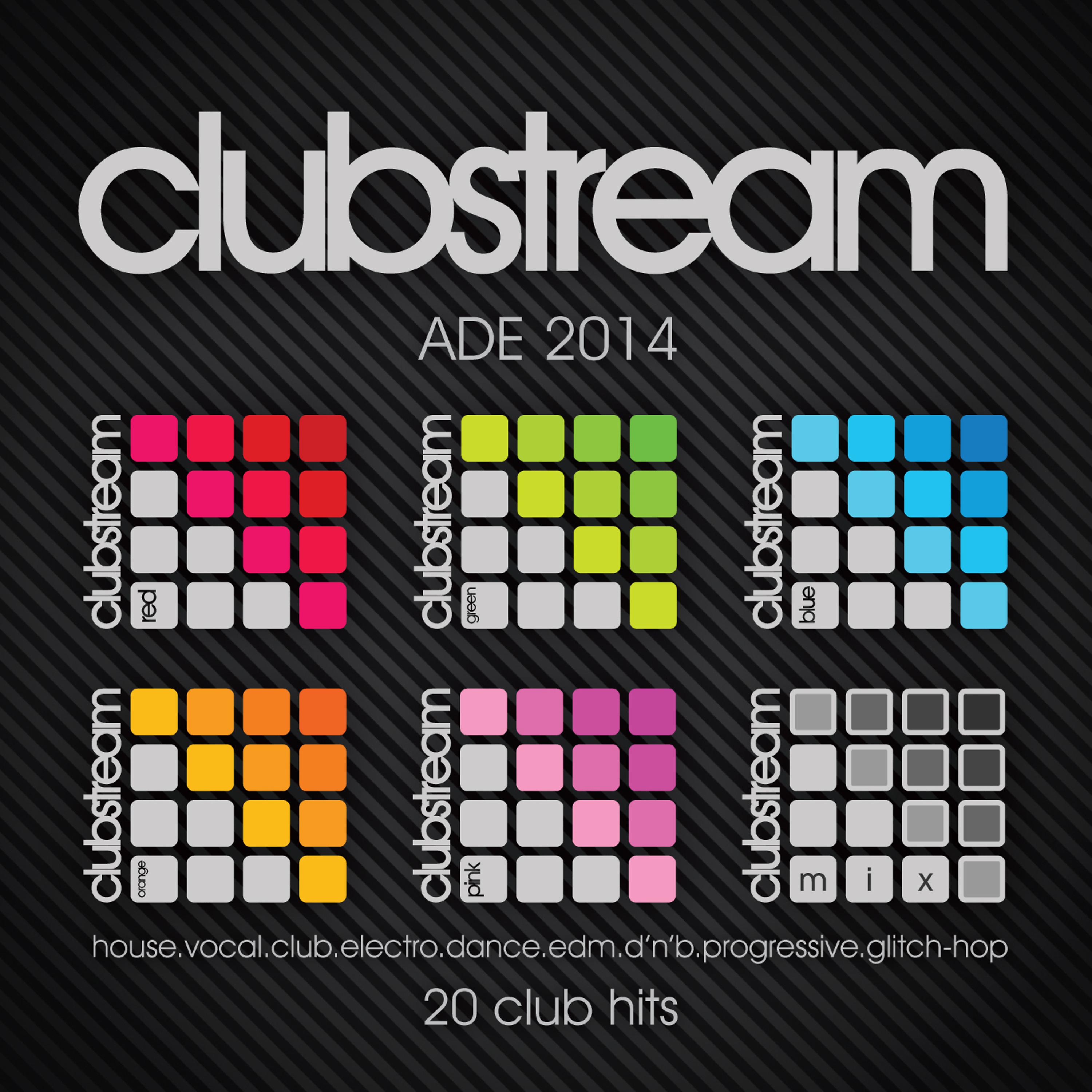 Постер альбома Clubstream Ade Sampler 2014 - 20 Hits of Vocal House, EDM, Electro, Drum & Bass, Nu-Disco, Trap and Glitch-Hop