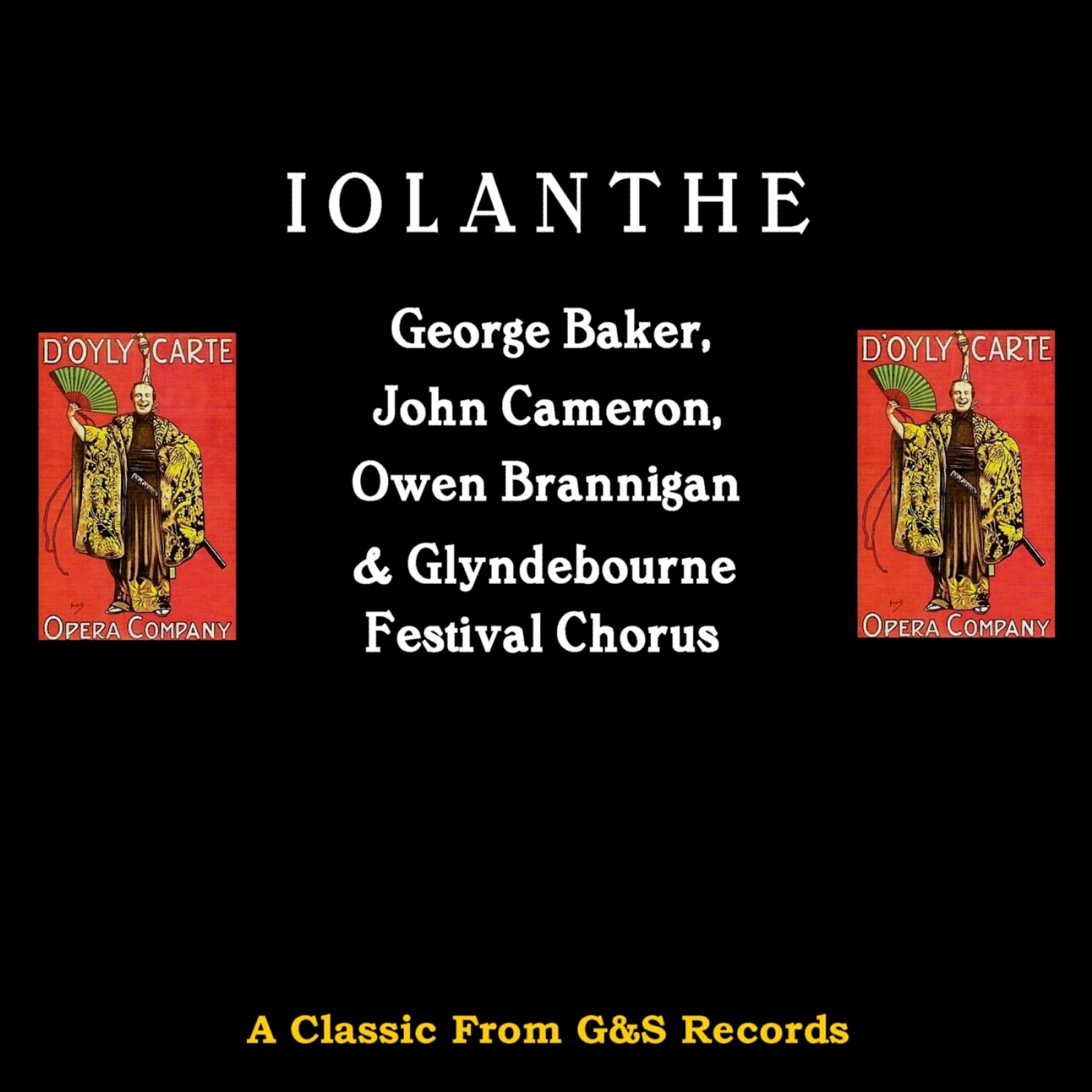 Glyndebourne Festival Chorus - Iolanthe: If we're Weak Enough To Tarry