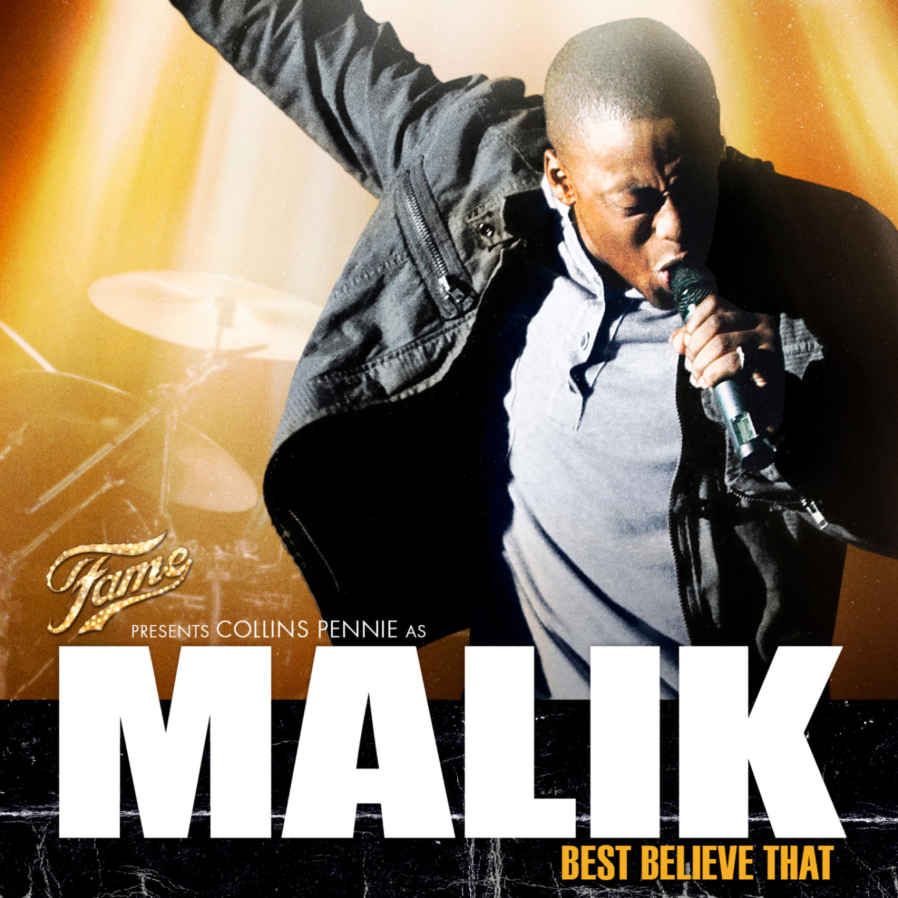 Постер альбома Fame presents Collins Pennie as Malik: Best Believe That