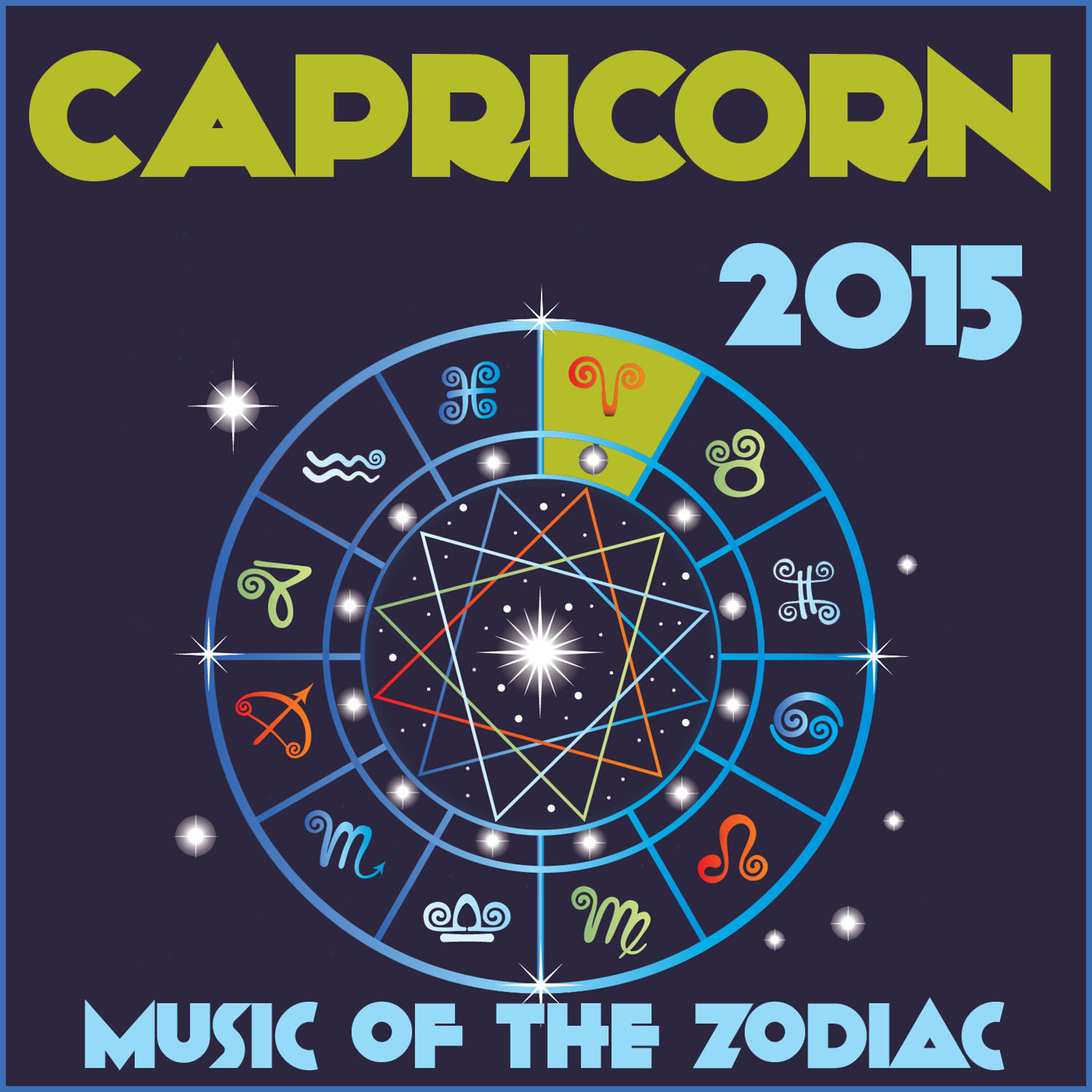Постер альбома Capricorn 2015: Music of the Zodiac Featuring Astrology Songs for Meditation and Visualization for Your Horoscope Sign