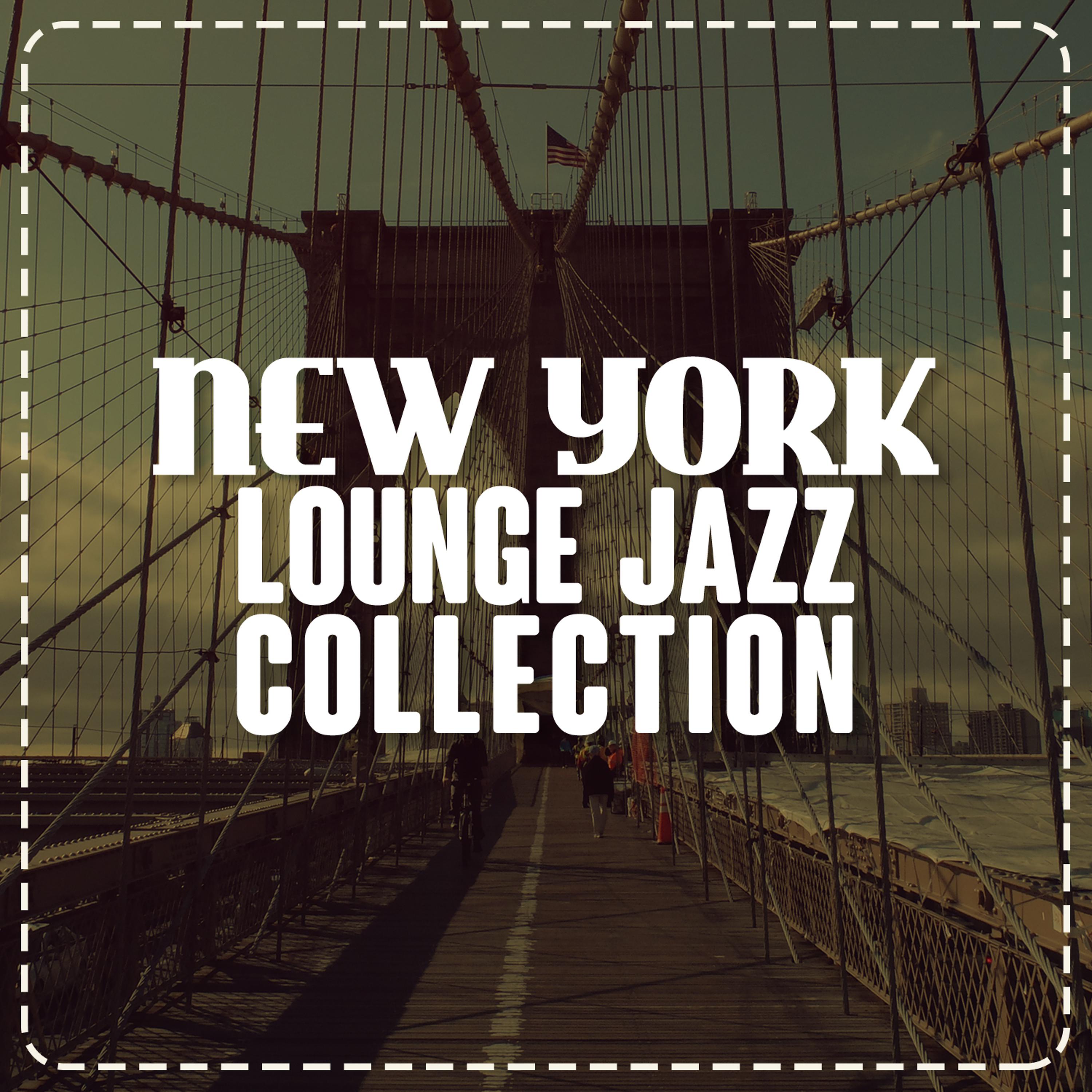 Постер альбома New York Lounge Jazz Collection