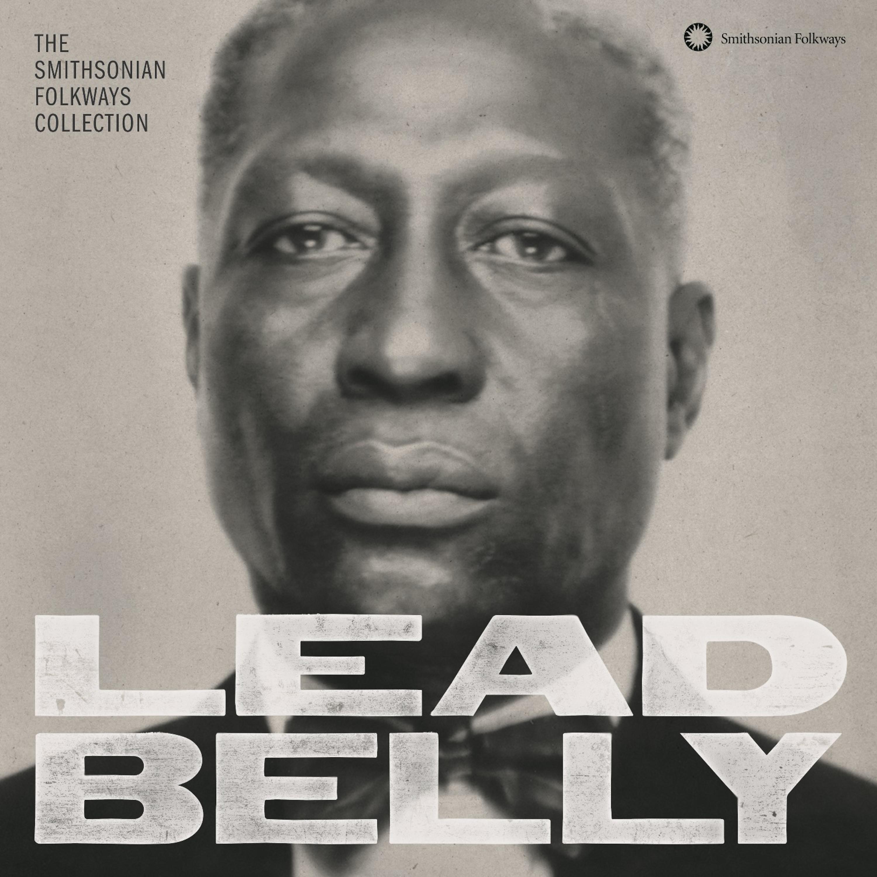 Постер альбома Lead Belly: The Smithsonian Folkways Collection