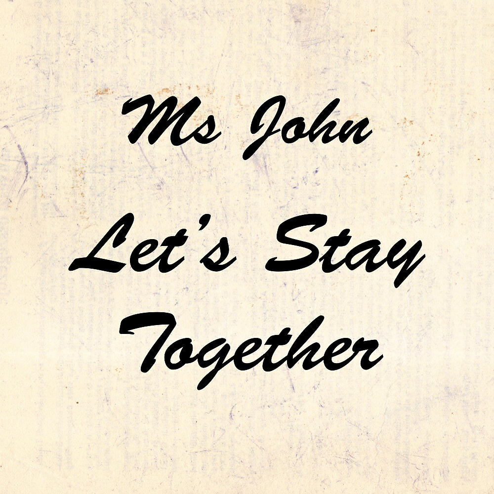 Ms. John - Let's Stay Together (Beat Rivals Remix (Instrumental))