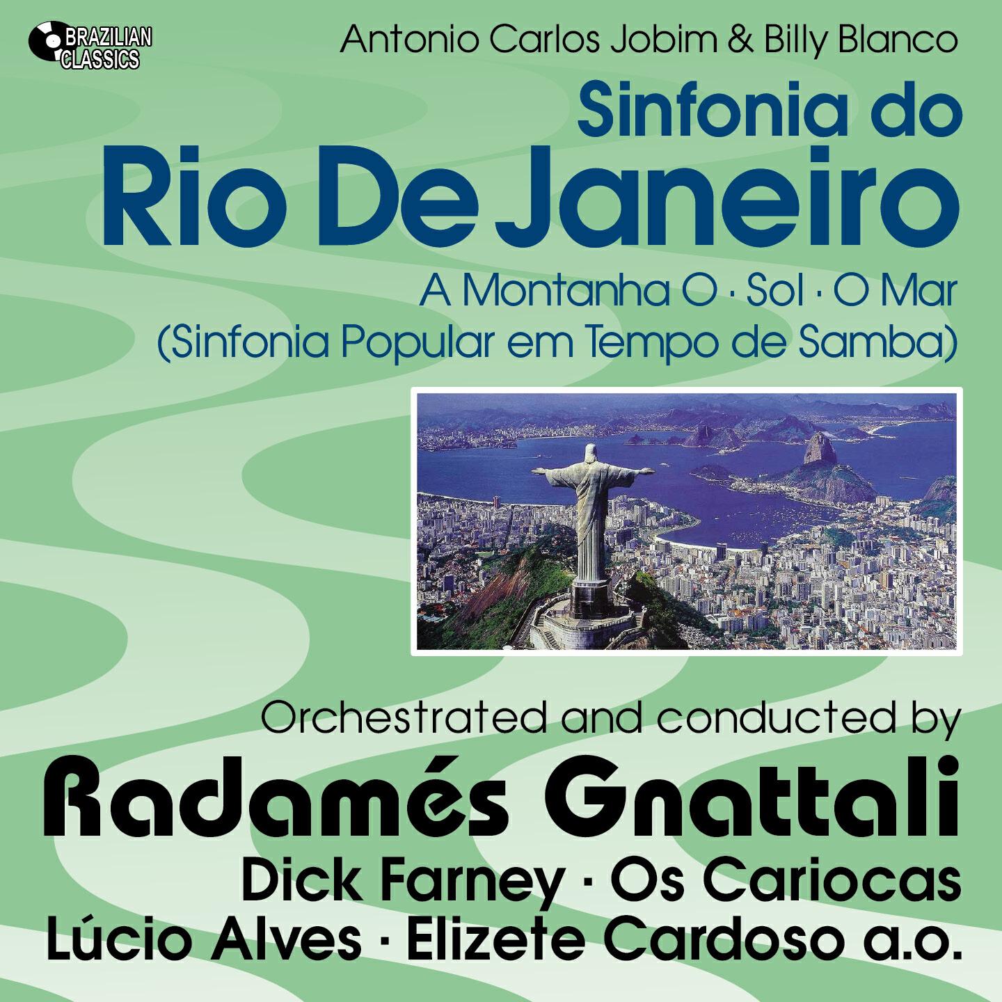 Orchestra Radames Gnattali - Sinfonia do Rio de Janeiro: A Montanha - O Sol - O Mar (1960)