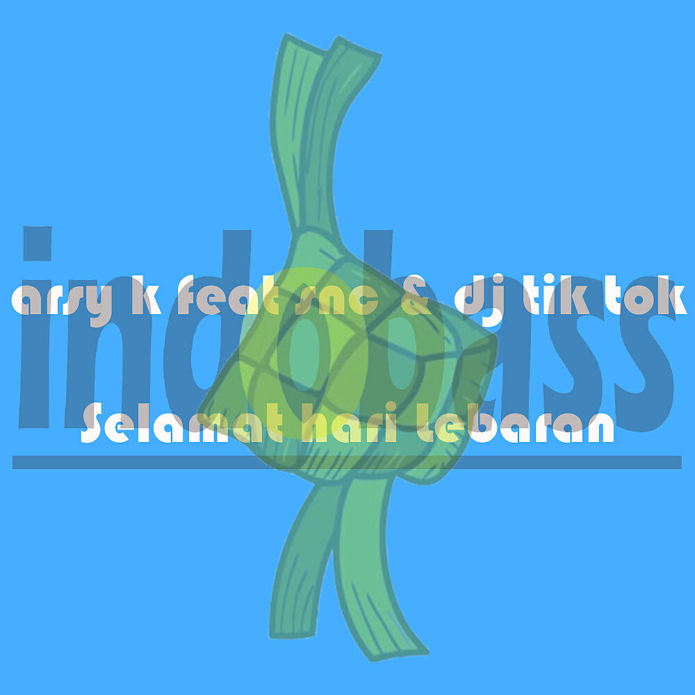 Arsy K - Selamat Hari Lebaran (Radio Mix)