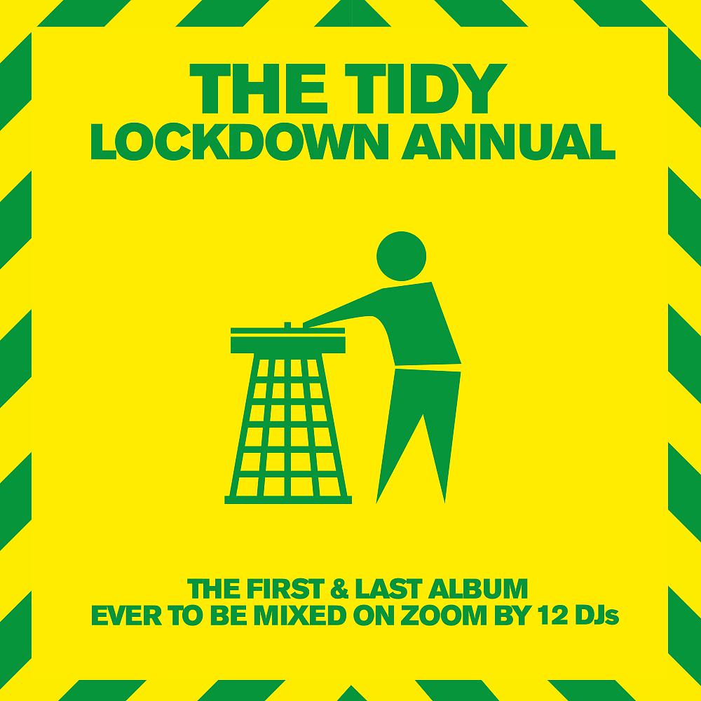 Постер альбома The Tidy Lockdown Annual