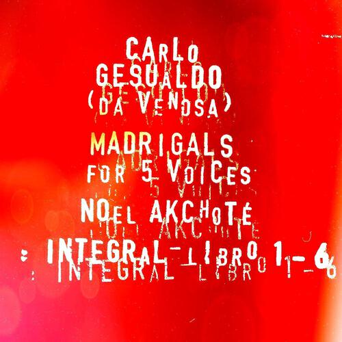 Carlo Gesualdo - Madrigali Terzo Libro for Five Voices: III-16 Deh, se già fu crudele.