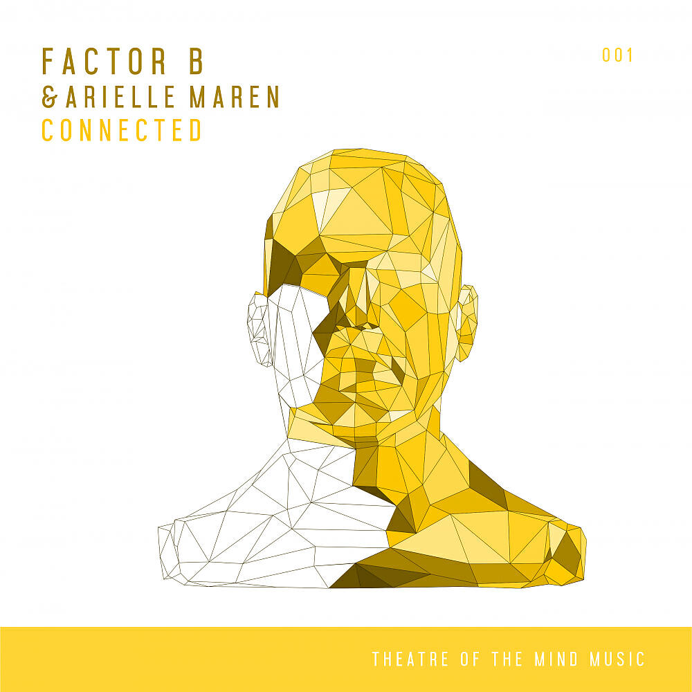 Factor B - Connected (Original Mix)
