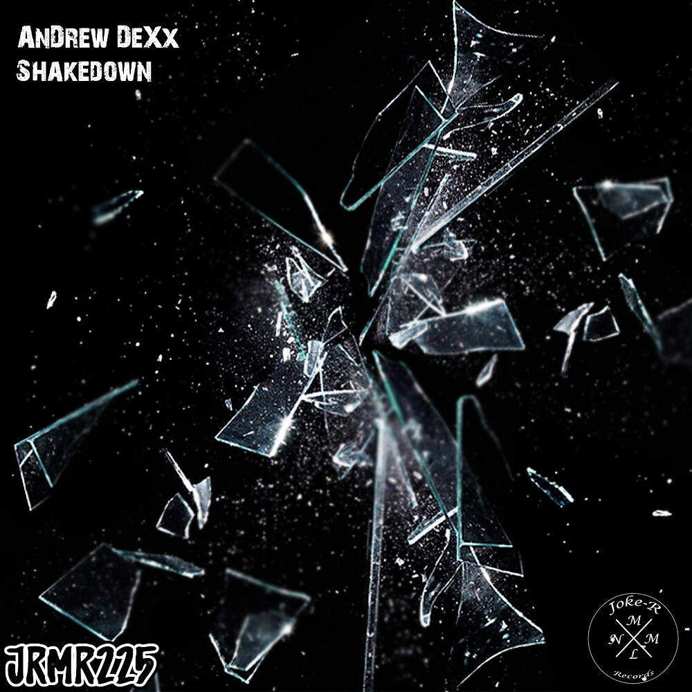 AnDrew DeXx - Shakedown (Original Mix)