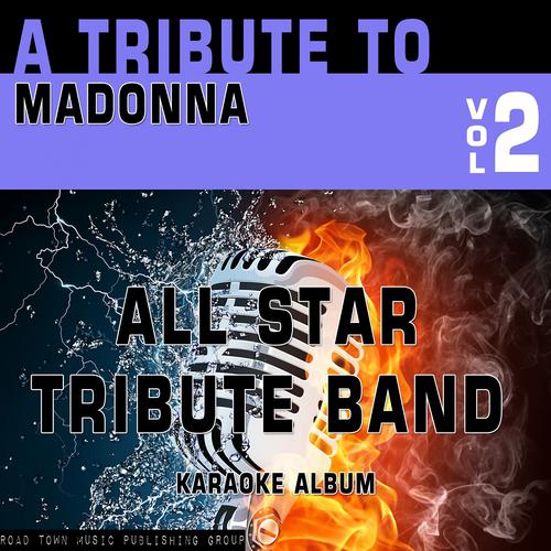 Постер альбома A Tribute to Madonna, Vol. 2 (Karaoke Version)