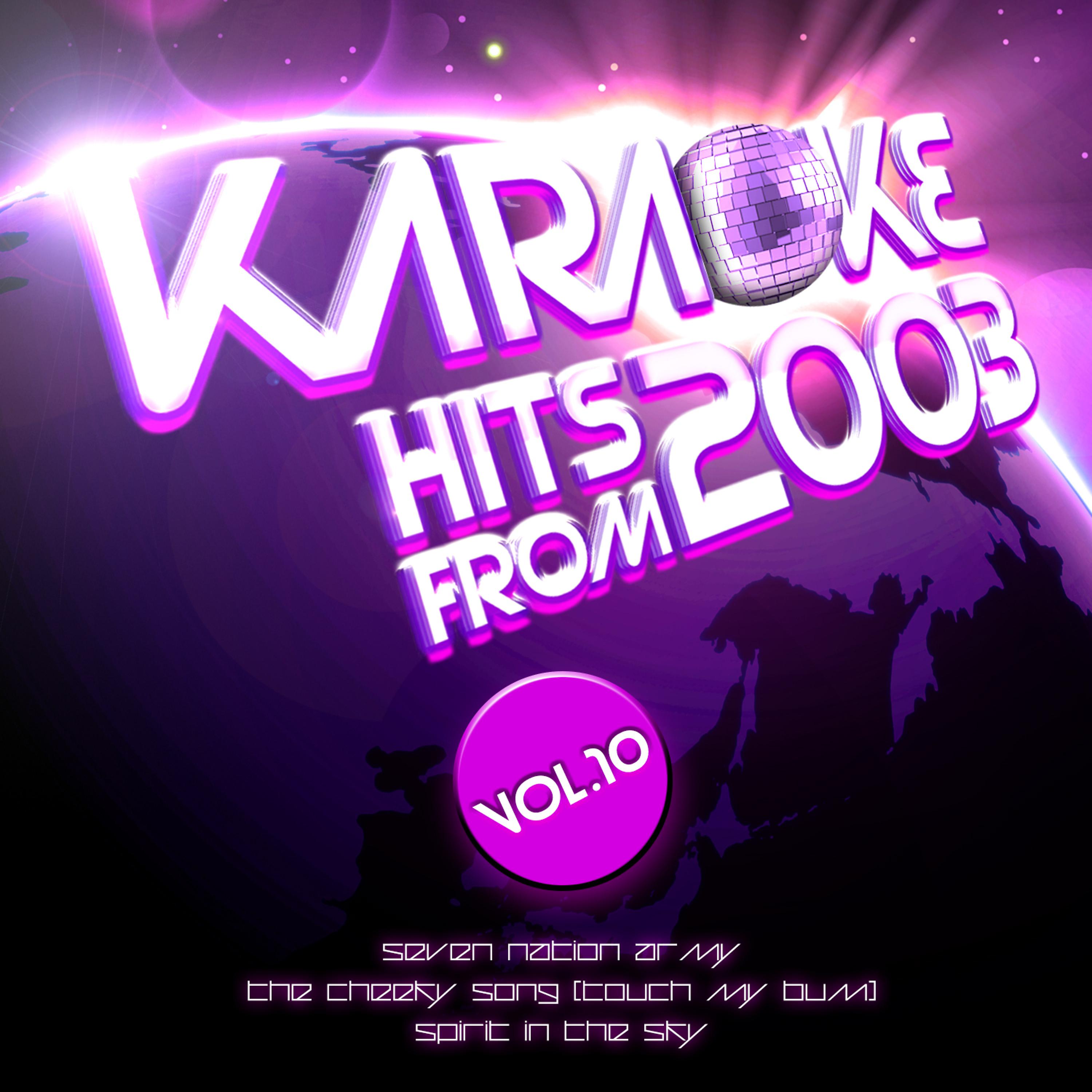Постер альбома Karaoke Hits from 2003, Vol. 10