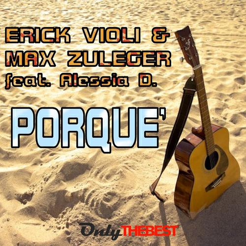 Erick Violi - Porque' (Erick Violi Radio Edit)