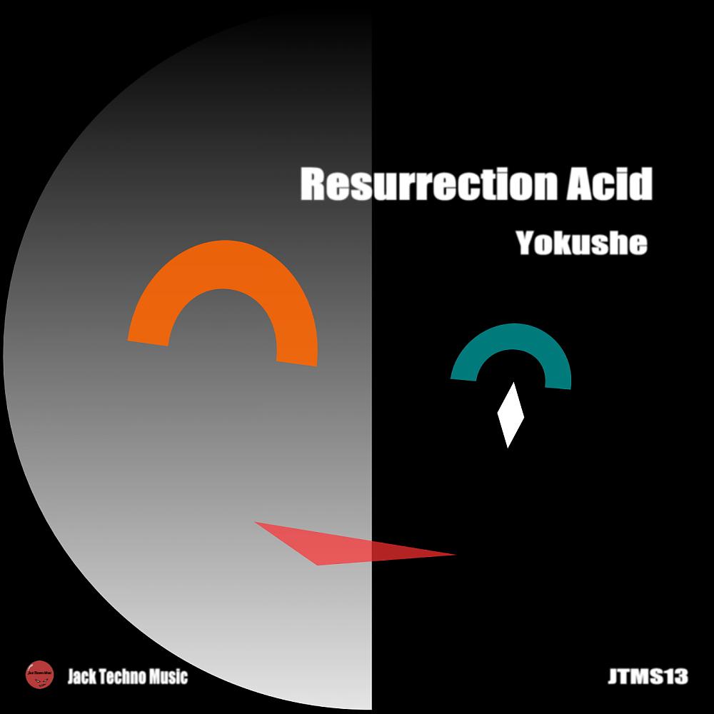 Постер альбома Resurrection Acid