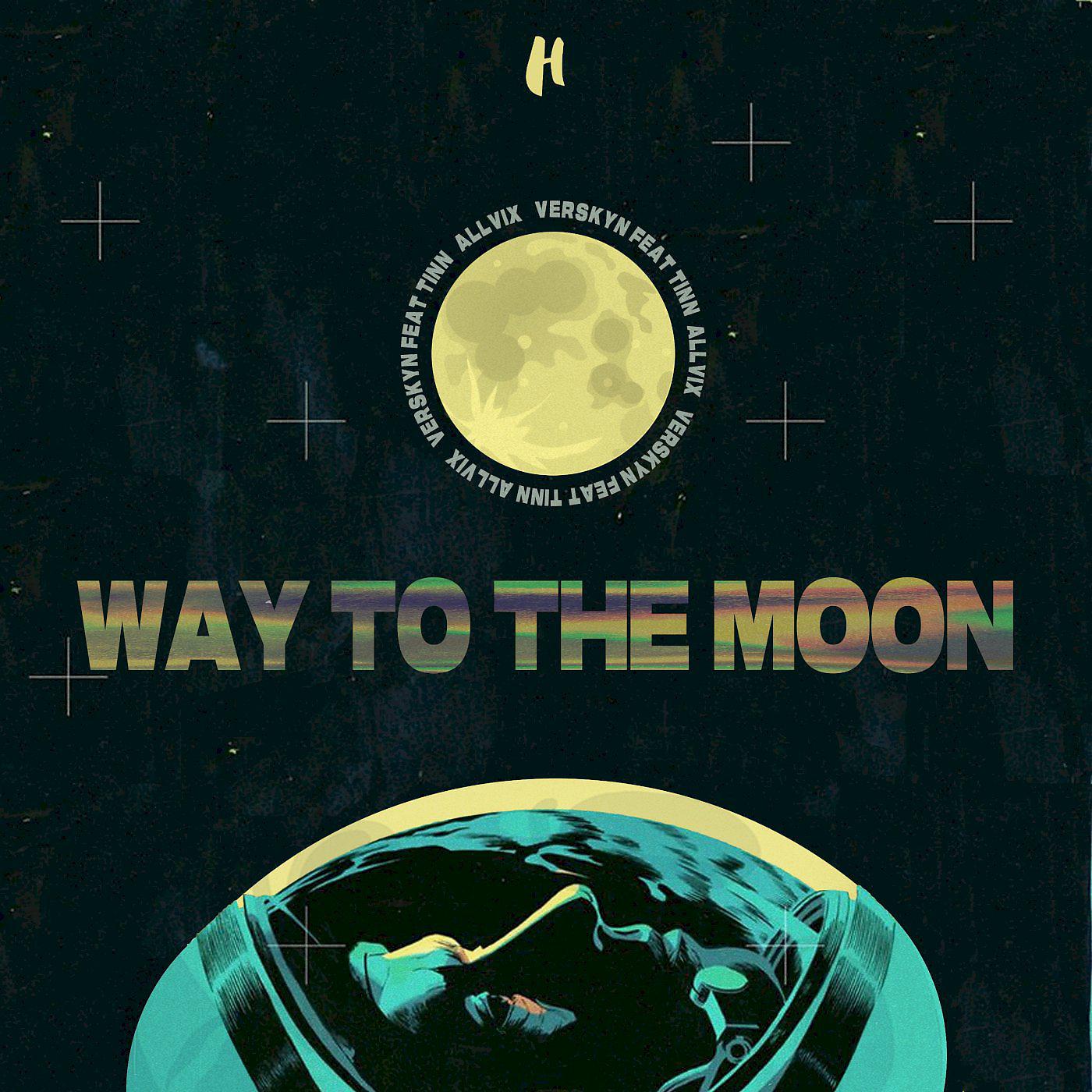 Постер альбома Way To The Moon