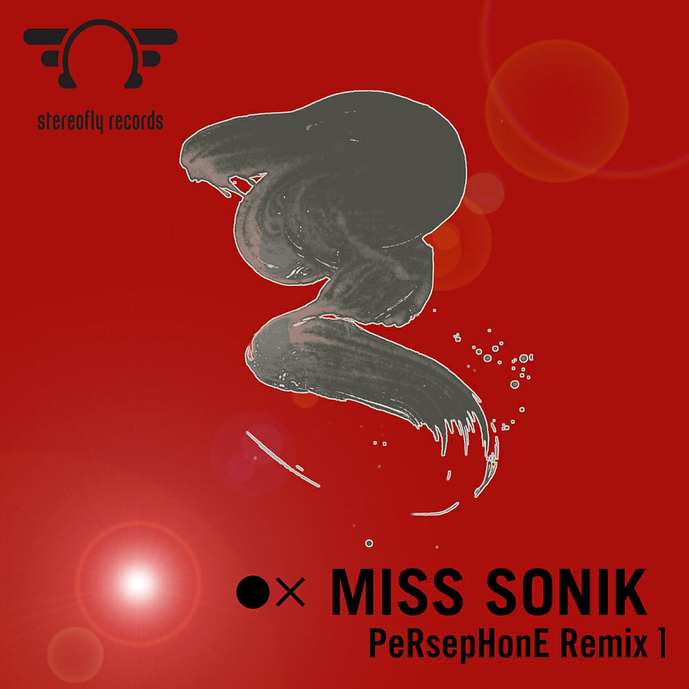 Miss Sonik - PerSepHonE (Original Mix)