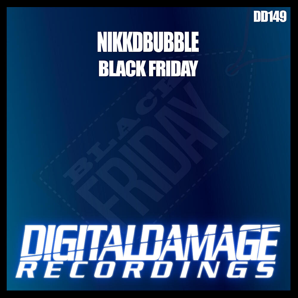 Nikkdbubble - Black Friday (Original Mix)