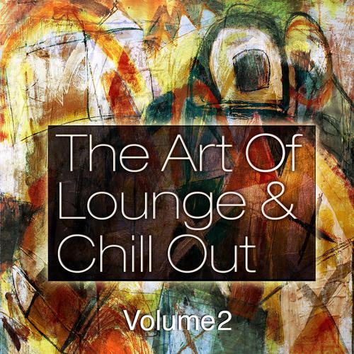 Постер альбома The Art of Lounge and Chill Out, Vol. 2