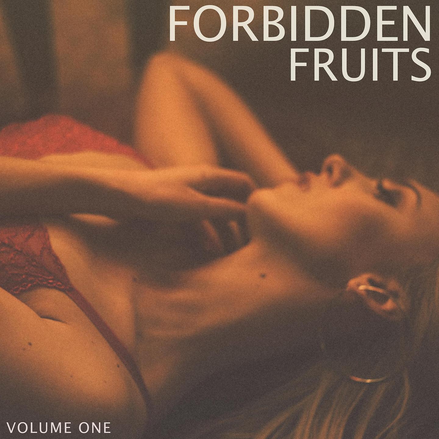 Постер альбома Forbidden Fruits, Vol. 1
