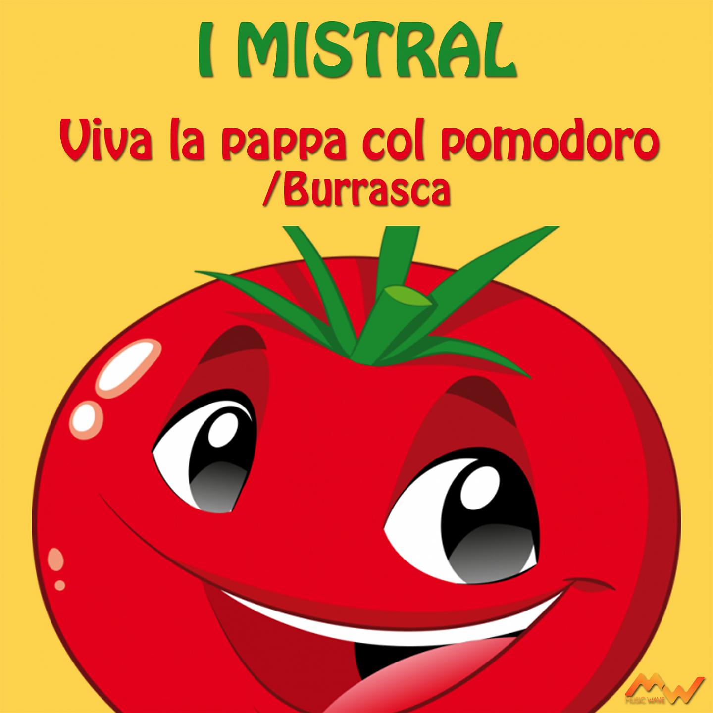 Постер альбома Viva la pappa col pomodoro / Burrasca