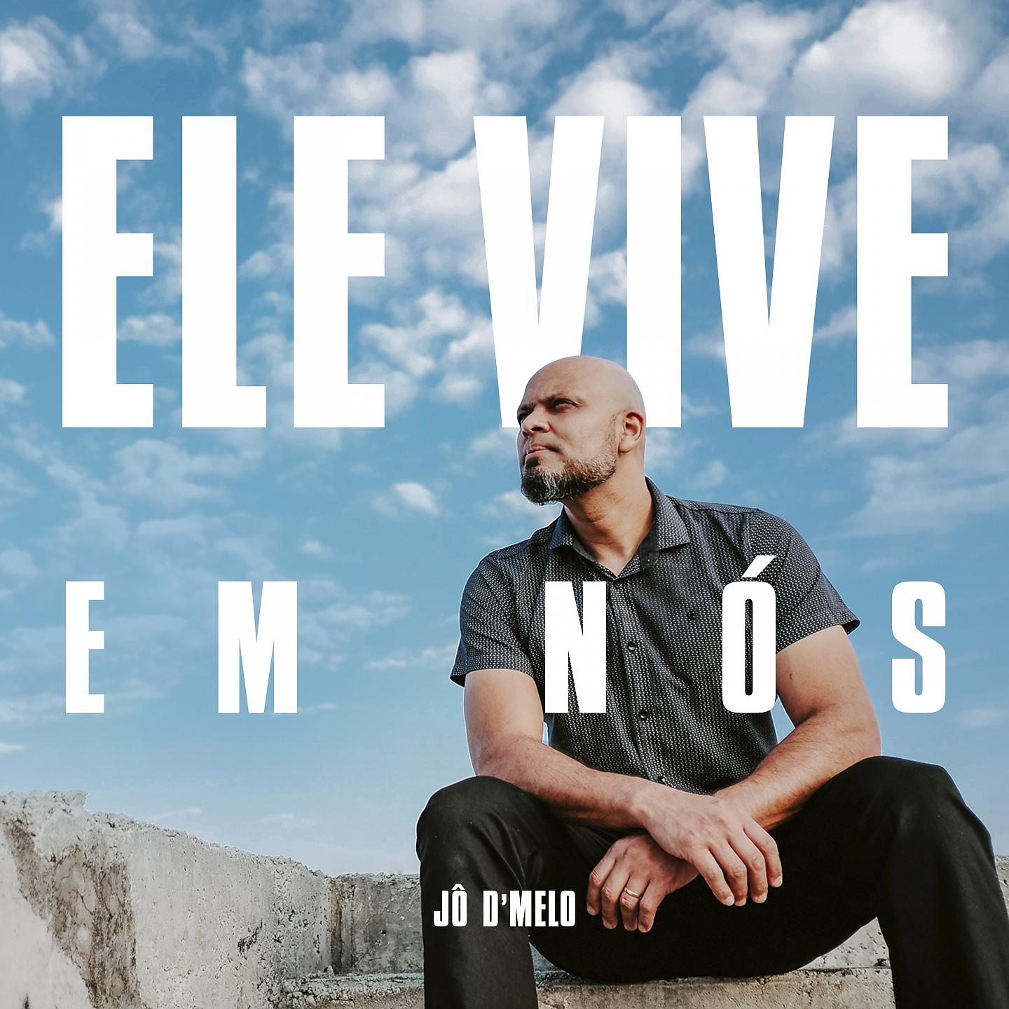 Постер альбома Ele Vive em Nós