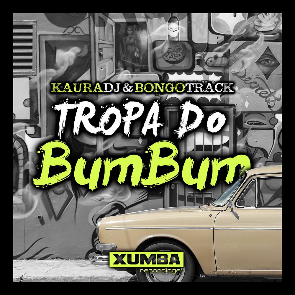 Постер альбома Tropa Do BumBum