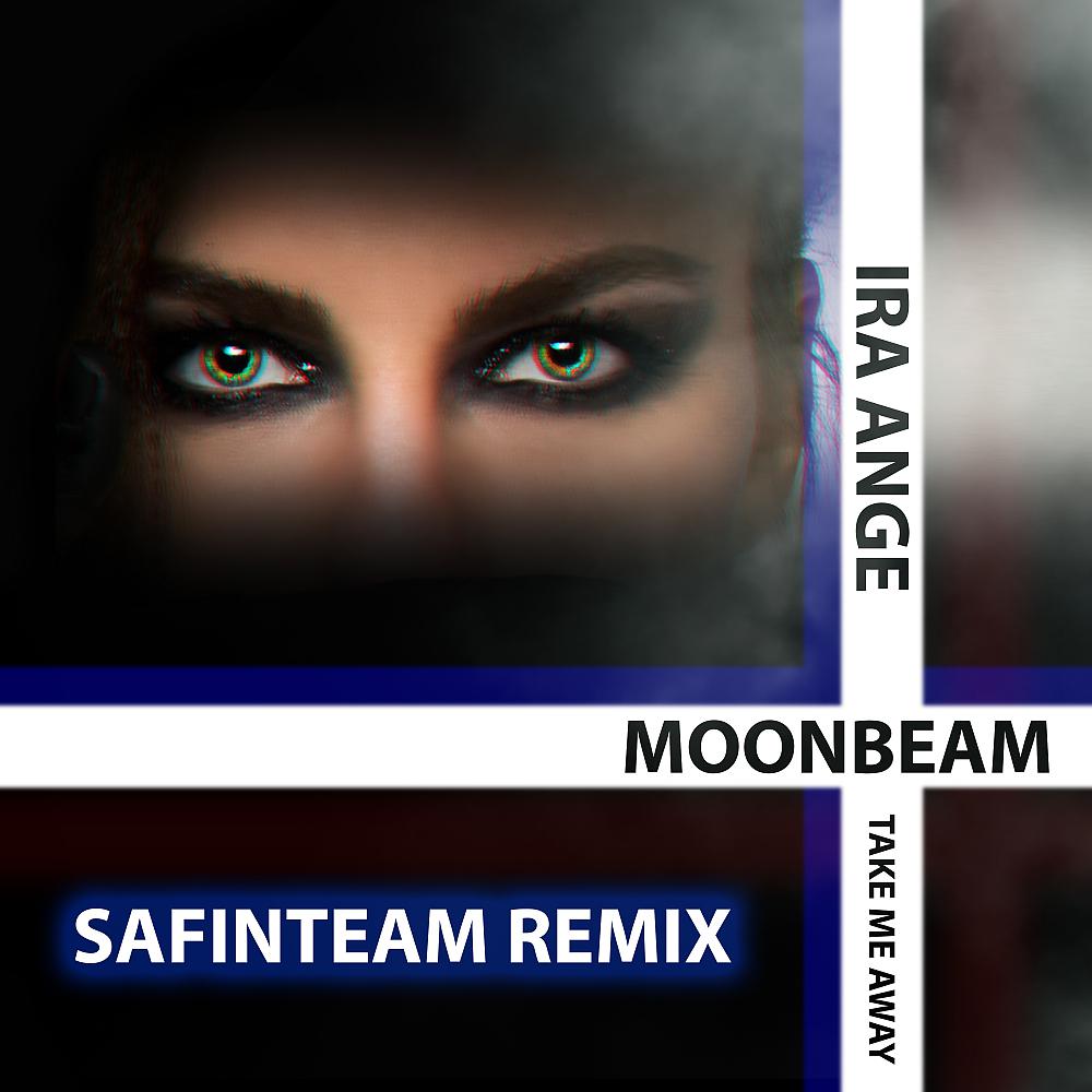 Постер альбома Take Me Away (Safinteam Remix)