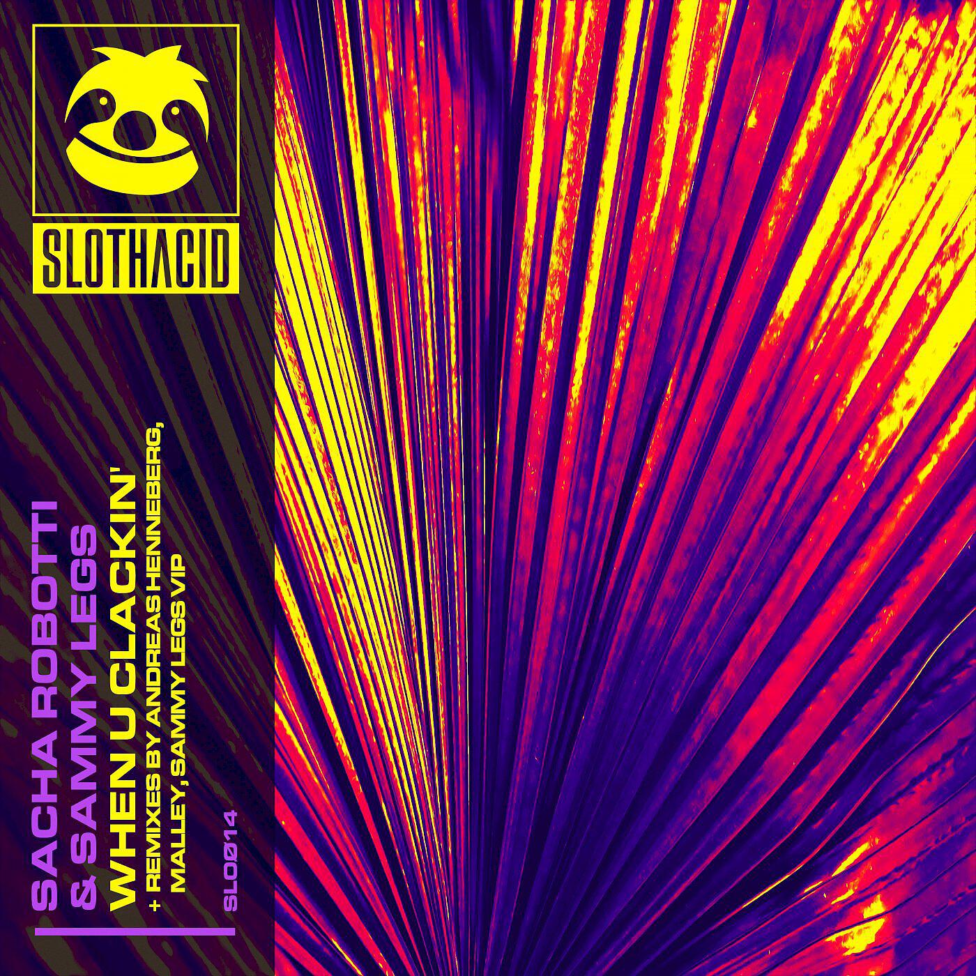 Sacha Robotti - When U Clackin' (Andreas Henneberg Remix)