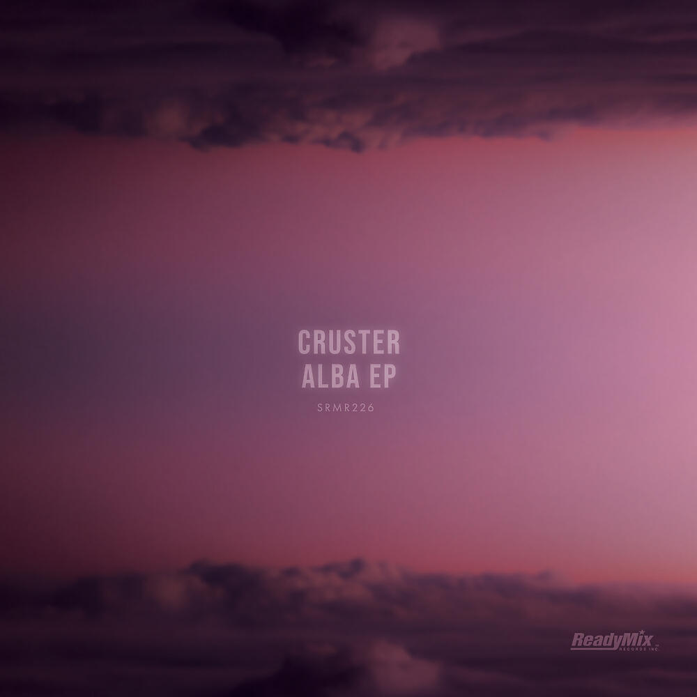 Cruster - Alba (Hernan Cerbello Remix)