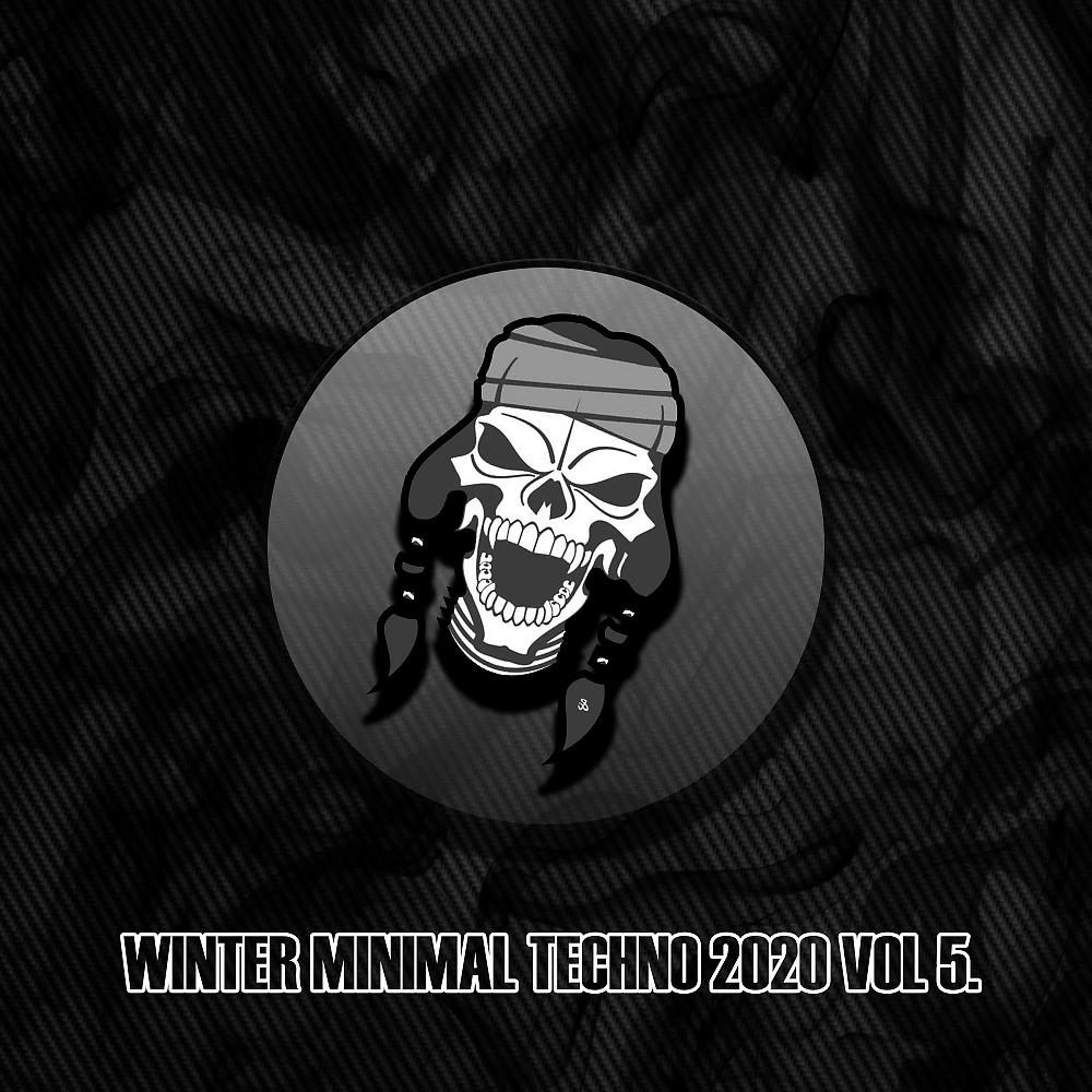 Постер альбома Winter Minimal Techno 2020 Vol. 5