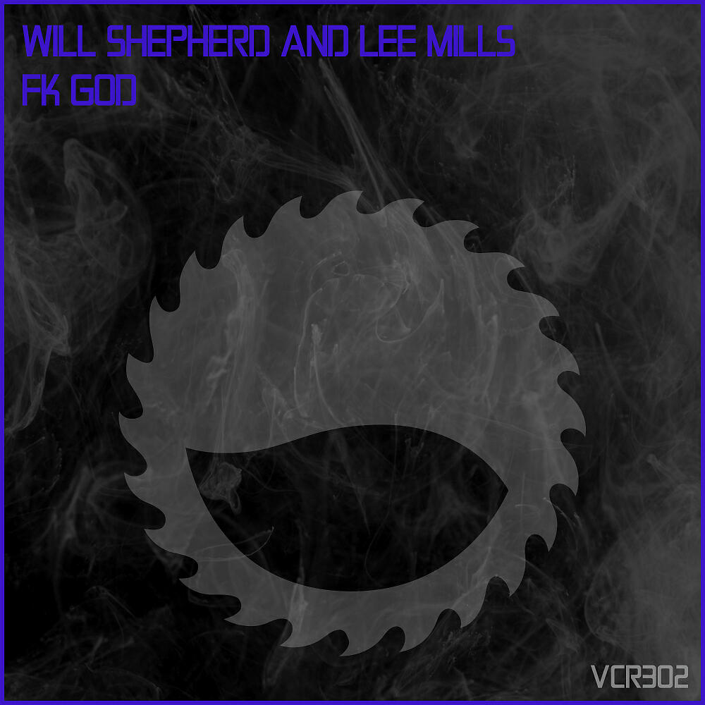Will Shepherd - Fk God (Original Mix)