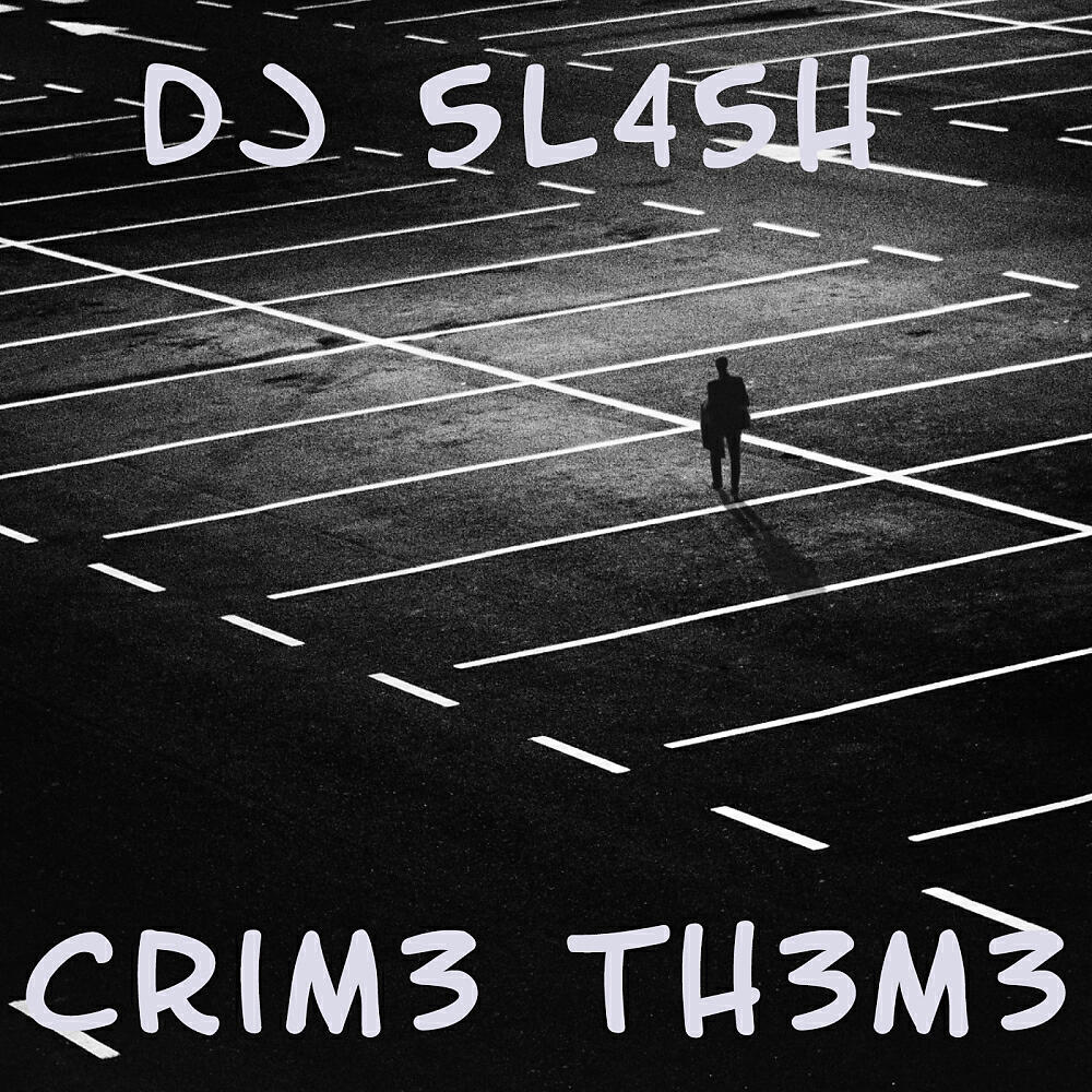 DJ 5L45H - Crim3 Th3m3 (Original Mix)