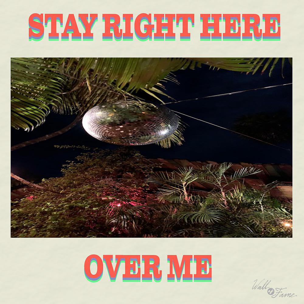Постер альбома Stay Right Here