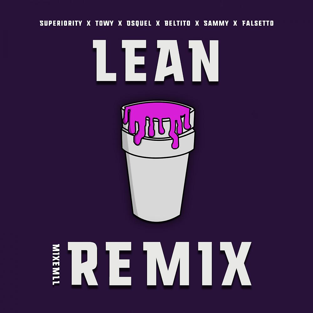 Постер альбома Lean (Mixmill Remix)