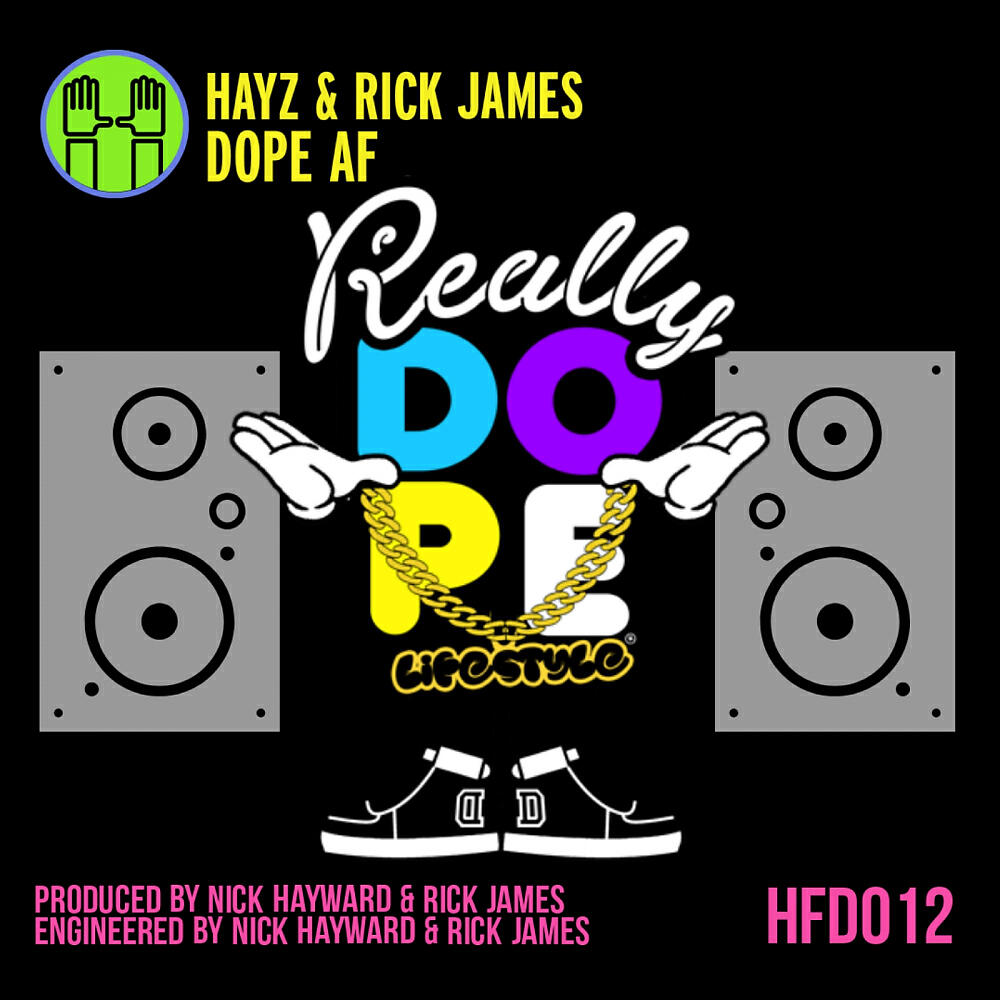Hayz - Dope AF (Original Mix)