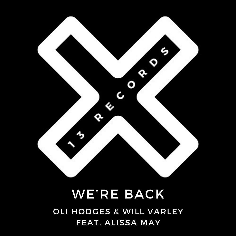 Oli Hodges - We're Back (Original Mix)