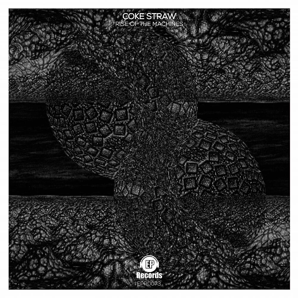 Coke Straw - Rise of the Machines (Original Mix)