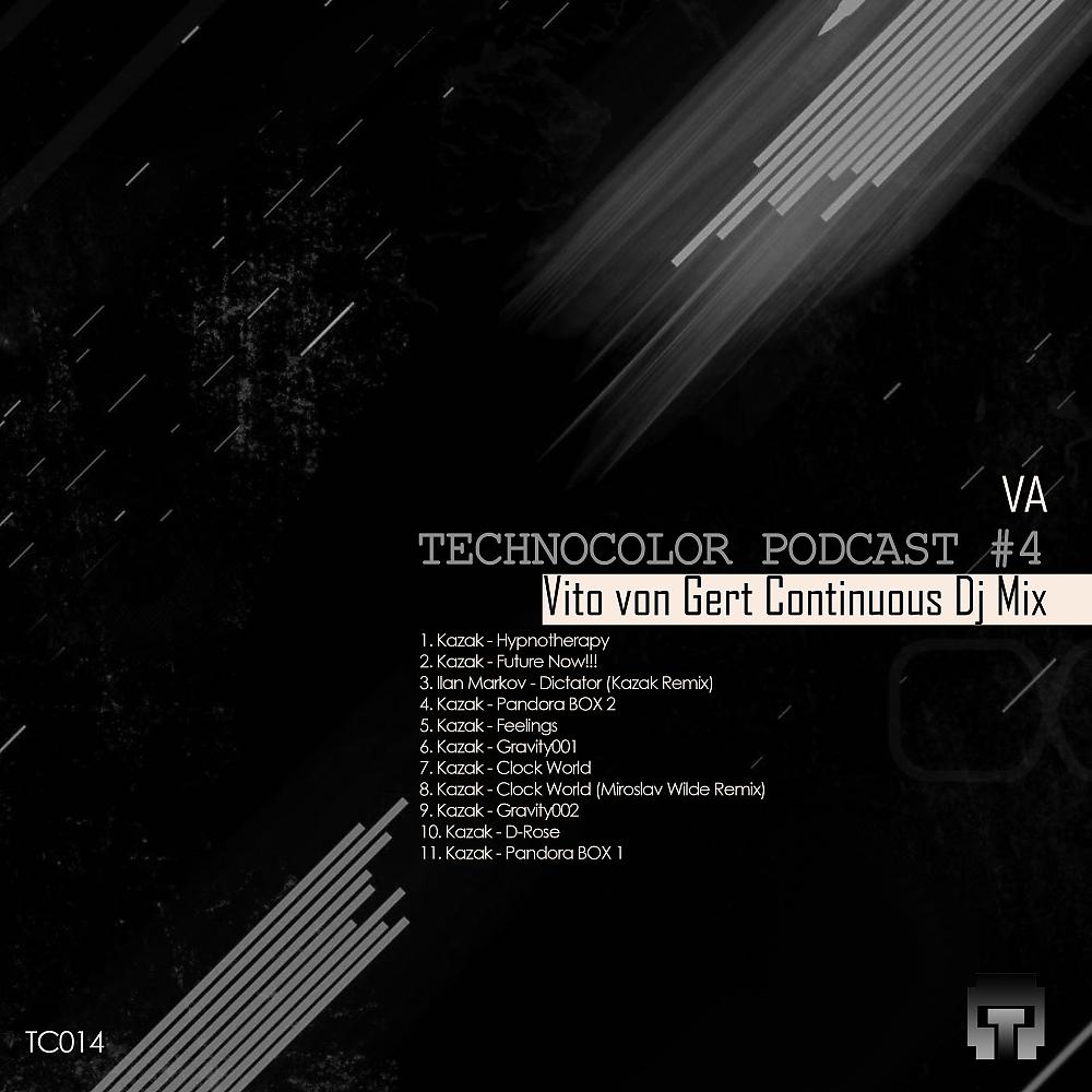 Постер альбома Technocolor Podcast #4 (Vito von Gert (Continuous Dj Mix)