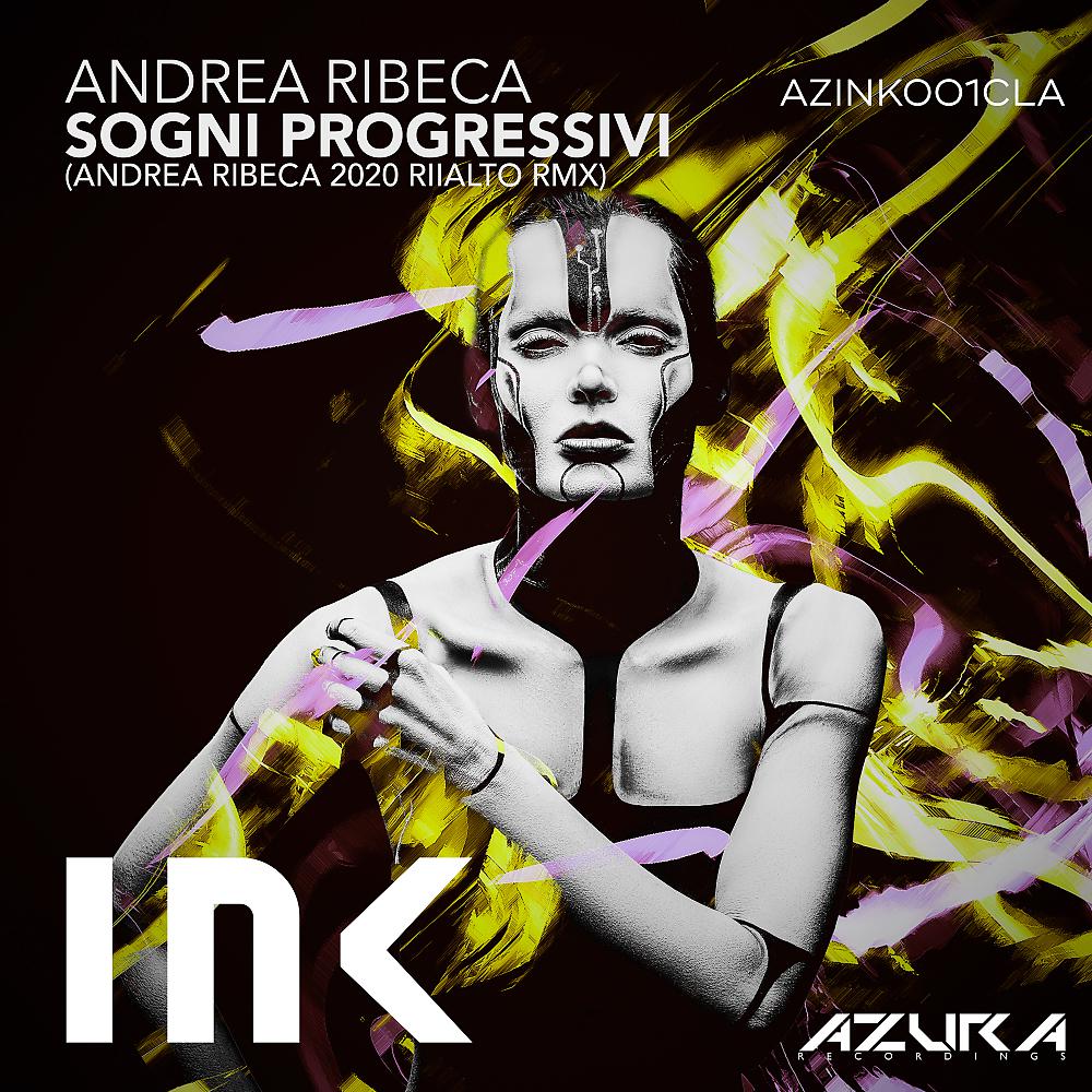 Постер альбома Sogni Progressivi (Andrea Ribeca, Riialto Remix)