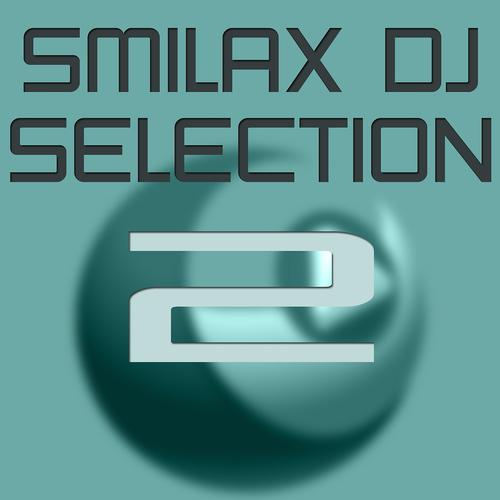 Постер альбома Smilax DJ Selection, Vol. 2