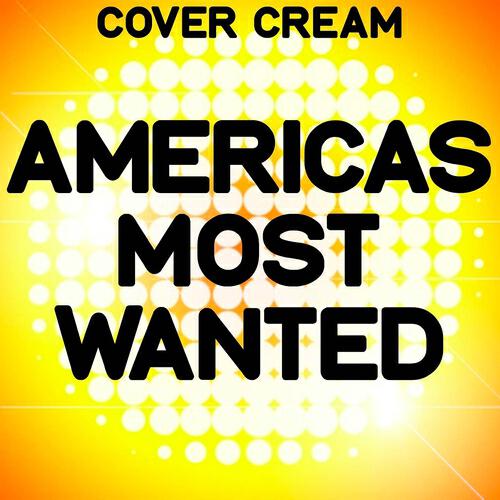 Cover Cream - America's Most Wanted (Instrumental Version)