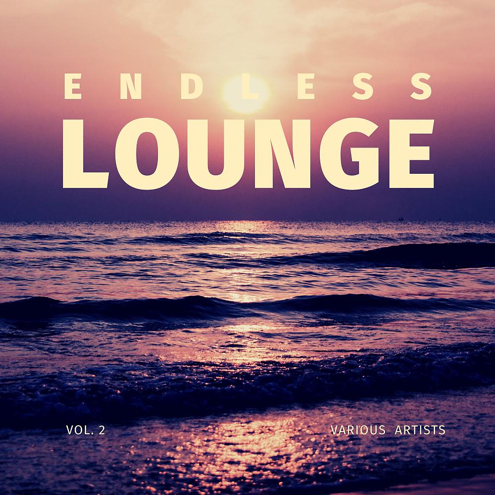 Постер альбома Endless Lounge, Vol. 2